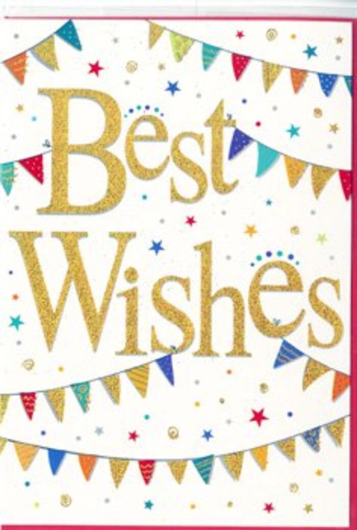A beautifully celebratory congratulations card is shown against a clean white backdrop, its design brimming with the kind of uplifting spirit often felt along the bustling streets near Richmond station when good news is in the air. Dominating the centre are the words Best Wishes, written in generous, looping gold script that looks as though it has been embossed and dusted with fine glitter. The letters appear slightly raised, catching imagined light in a way that makes them gleam and subtly shift as you move, giving the message a luxurious yet heartfelt quality. This golden phrase sits like a cheerful banner, framed by curving strings of bunting that sweep above and below. The bunting is composed of small, evenly spaced triangular flags, each a tiny celebration of colour-deep blues, radiant reds, bright yellows, and lively greens-some featuring stripes, others playful polka dots or mosaic-like patterns. These arcs of colour feel like decorations strung for a neighbourhood street party, perhaps echoing the festive atmosphere of local events along the riverside. Scattered around the bunting and central script are tiny stars and dot-shaped confetti marks, rendered in coordinating tones that dance across the white card surface. They create a gentle sense of movement, as though caught mid-flight after being joyfully tossed into the air at the moment someone shares brilliant news. The overall impression is of cheerful sophistication: clean, modern lines; sparkling gold details; and vivid colours all working together. It's the sort of card you'd imagine pairing with a congratulatory bouquet sent to a friend moving into a new flat near Richmond Park or celebrating exam results, conveying warmth, pride, and encouragement in one bright, optimistic design.
